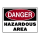 Danger Hazardous Area